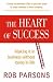 The Heart of Success