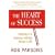 The Heart of Success