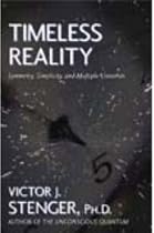 Timeless Reality: Symmetry, Simplicity, and Multiple Universes (Great Books in Philosophy)