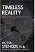Timeless Reality: Symmetry, Simplicity, and Multiple Universes (Great Books in Philosophy)