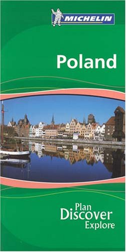Michelin Green Guide Poland (Michelin Green Guides)
