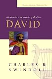 David, Un Hombre de Pasion y Destino = David, a Man of Passion and Destiny