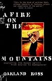 A Fire On The Mountains : Exploring the Human Spirit from Mexico to Madagascar
