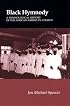 Black Hymnody: A Hymnological History of the African-American Church