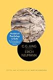 Analytical psychology in exile : the correspondence of C.G. Jung and Erich Neumann