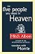 The Five People You Meet in Heaven