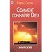 Comment conna�tre Dieu