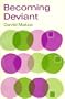 Becoming Deviant