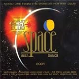 Review Various Artists  / Space 2001: Mixed Live from the World's Hottest Clubs