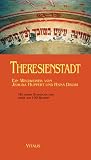 Theresienstadt: Ein Wegweiser - Jehuda Huppert, Hana Drori