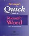The Lawyer's Quick Guide to Microsoft Word (Quick Guide) by Alan S. Adler ISBN 1570737339