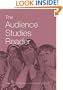 The Audience Studies Reader