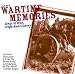 More Wartime Memories: Songs of War Hope and Victory [CASSETTE]
