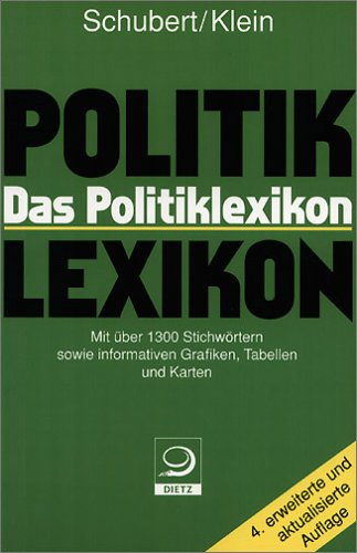 City Travel Guides Discounted  Bücher : Das Politiklexikon: Mit über 1300 Stichwörtern sowie informativen Grafiken, Tabellen und Karten
