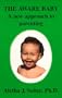 The Aware Baby: A New Approach to Parenting