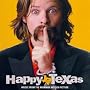 Happy, Texas: Music from the Miramax Motion Picture