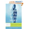 Through the Year With Mary: 365 Reflections