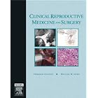Clinical Reproductive Medicine and Surgery: Text with DVD by Tommaso Falcone and William Hurd