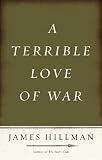 A Terrible Love of War