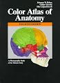 Color Atlas of Anatomy: A Photographic Study of the Human Body