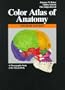 Color Atlas of Anatomy: A Photographic Study of the Human Body