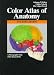 Color Atlas of Anatomy: A Photographic Study of the Human Body