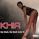 My Neck My Back (Lick It), Pt. 1 by Khia
