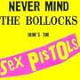 Never Mind The Bollocks