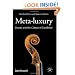 Meta-Luxury: Brands and the Culture of Excellence