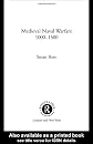 Medieval Naval Warfare, 1000-1500 (Warfare and History)