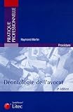 Revue Litec  / Déontologie de l'avocat