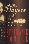 The Players : A Novel of the Young Shakespeare