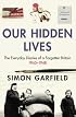 Our Hidden Lives: The Everyday Diaries Of A Forgotten Britain 1945-1948