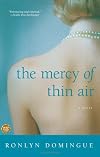 The Mercy of Thin Air: A Novel