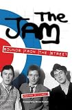 The Jam: Sounds from the Street