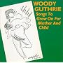 Songs to Grow on for Mother and Child