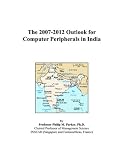 Review ICON Group International, Inc.  / The 2007-2012 Outlook for Computer Peripherals in India