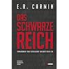 Das schwarze Reich: Templerorden, Thule-Gesellschaft, Das Dritte Reich, CIA
