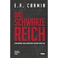 Das schwarze Reich: Templerorden, Thule-Gesellschaft, Das Dritte Reich, CIA