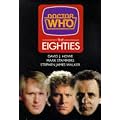 Doctor Who: The Eighties (Doctor Who Series)