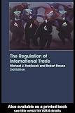 The Regulation of International Trade, 3rd Edition