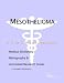   - Mesothelioma - A Medical Dictionary, Bibliography, and Annotated Research Guide to Internet References
