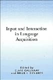 Input and Interaction in Language Acquisition