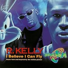 I Believe I Can Fly