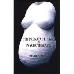 The Prenatal Theme in Psychotherapy
