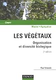Les v�g�taux : Organisation et diversit� biologique