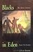 Book Blacks in Eden: The African American Novel's First Century