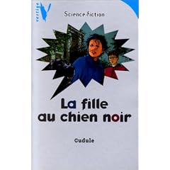 Vertige : vertige science-ficton - la fille au chien noir