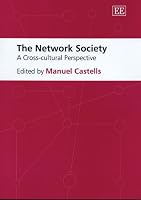 The Network Society: A Cross-Cultural Perspective