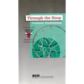 Through The Hoop: Corporate Teambuilding (Featuring the Chicago Bulls)